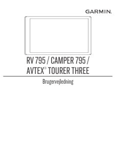 Brugsanvisning Garmin RV 795 Bilnavigation