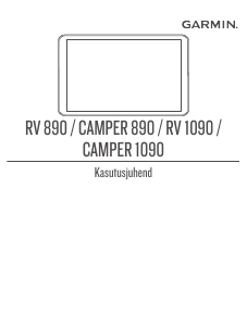 Kasutusjuhend Garmin RV 890 Auto navigatsioonisüsteem
