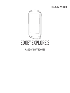 Vadovas Garmin Edge Explore 2 Dviračio kompiuteris