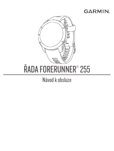 Manuál Garmin Forerunner 255 Chytré hodinky