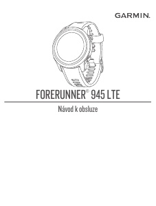 Manuál Garmin Forerunner 945 LTE Chytré hodinky