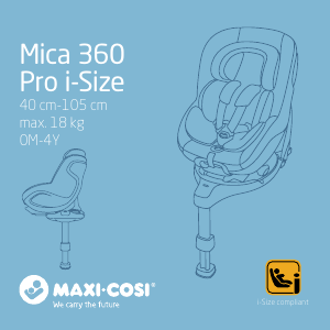 Manuale Maxi-Cosi Mica 360 Pro i-Size Seggiolino per auto