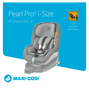 Mode d’emploi Maxi-Cosi Pearl Pro 2 i-Size Siège bébé