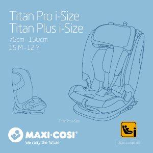 Manuale Maxi-Cosi Titan Plus i-Size Seggiolino per auto