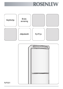 Käyttöohje Rosenlew RJP3321 Jääkaappipakastin