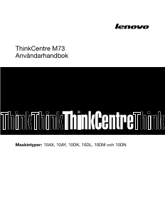 Bruksanvisning Lenovo ThinkCentre M73 10DL Stationär dator