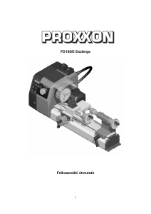 Használati útmutató Proxxon FD 150/E Esztergagép