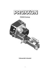 Használati útmutató Proxxon PD 250/E Esztergagép