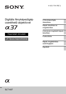 Használati útmutató Sony Alpha SLT-A37K Digitális fényképezőgép