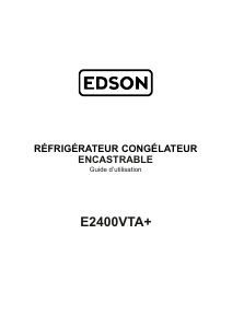 Mode d’emploi Edson E2400VTA+ Réfrigérateur combiné