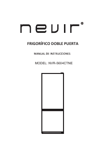 Manual de uso Nevir NVR-5604CTNE Frigorífico combinado