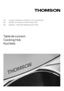 Mode d’emploi Thomson ICKT656XD Table de cuisson