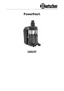 Manual Bartscher 150197 Powerfresh Juicer