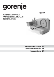 Kasutusjuhend Gorenje R607A Viilutusmasin