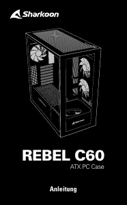 Használati útmutató Sharkoon Rebel C60 RGB Számítógépház