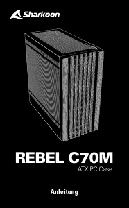 Bedienungsanleitung Sharkoon Rebel C70M RGB PC-Gehäuse
