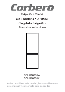Manual de uso Corberó CCHS18060X Frigorífico combinado