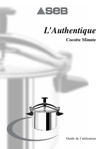 Mode d’emploi SEB P0534900 LAuthentique Autocuiseur