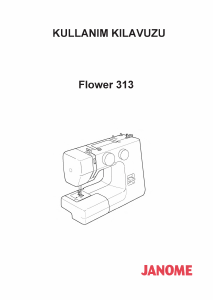 Kullanım kılavuzu Janome Flower 313 Dikiş makinesi