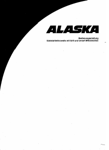 Bedienungsanleitung Alaska MWD2925GC Mikrowelle
