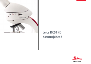 Kasutusjuhend Leica ICC50 HD Mikroskoop