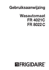 Handleiding Frigidaire FR 4021C Wasmachine