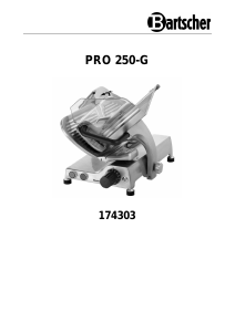 Handleiding Bartscher PRO 250-G Snijmachine