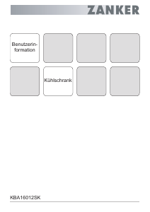 Bedienungsanleitung Zanker KBA16012SK Kühlschrank