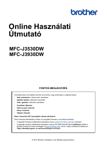 Használati útmutató Brother MFC-J3930DW Multifunkciós nyomtató