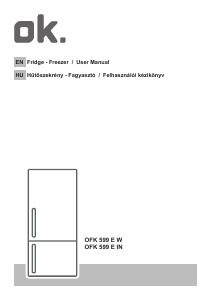 Használati útmutató OK OFK 599 E IN Hűtő és fagyasztó