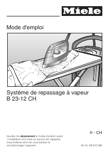 Mode d’emploi Miele B 23-12 CH Système de repassage