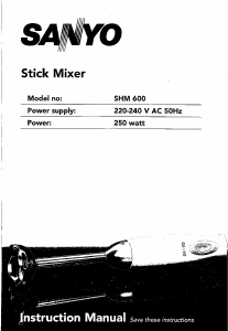 Handleiding Sanyo SHM-600 Staafmixer