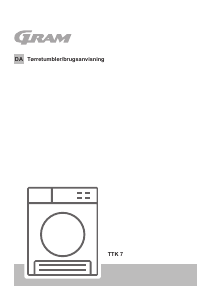 Brugsanvisning Gram TTK 7 Tørretumbler