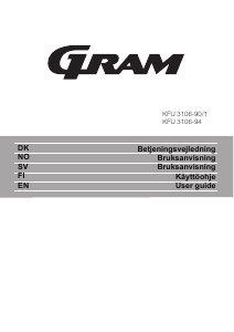 Bruksanvisning Gram KFU 3106-94 Kjøle-fryseskap