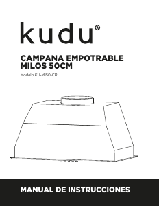 Manual de uso Kudu KU-MI50-CR Campana extractora