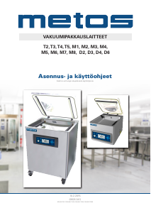 Käyttöohje Metos T4 Tyhjiöpakkauslaite