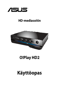 Käyttöohje Asus O!Play HD2 Mediasoitin