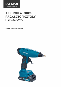 Használati útmutató Hyundai HYD-045-20V Ragasztópisztoly