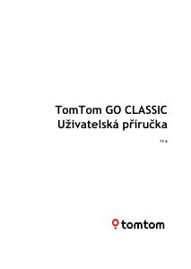 Manuál TomTom GO Classic Navigace do auta