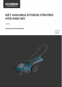 Használati útmutató Hyundai HYD-4430-40V Fűnyíró
