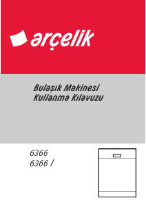 Kullanım kılavuzu Arçelik 6366 I Bulaşık makinesi