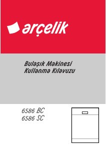 Kullanım kılavuzu Arçelik 6586 SC Bulaşık makinesi