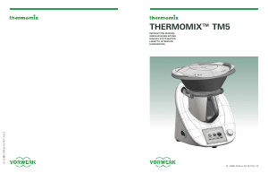 Bedienungsanleitung Vorwerk Thermomix TM5 Küchenmaschine