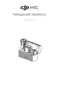 Használati útmutató DJI MIC Mikrofon