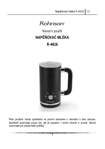 Manuál Rohnson R-4416 Napěňovač mléka
