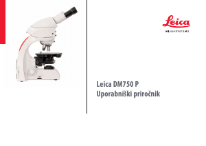 Priročnik Leica DM750 P Mikroskop
