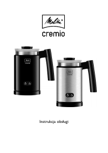 Instrukcja Melitta Cremio Spieniacz do mleka