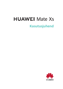 Kasutusjuhend Huawei Mate Xs Mobiiltelefon