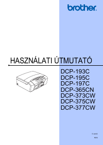 Használati útmutató Brother DCP-375CW Multifunkciós nyomtató