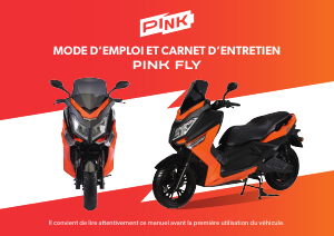 Mode d’emploi Pink Fly Scooter